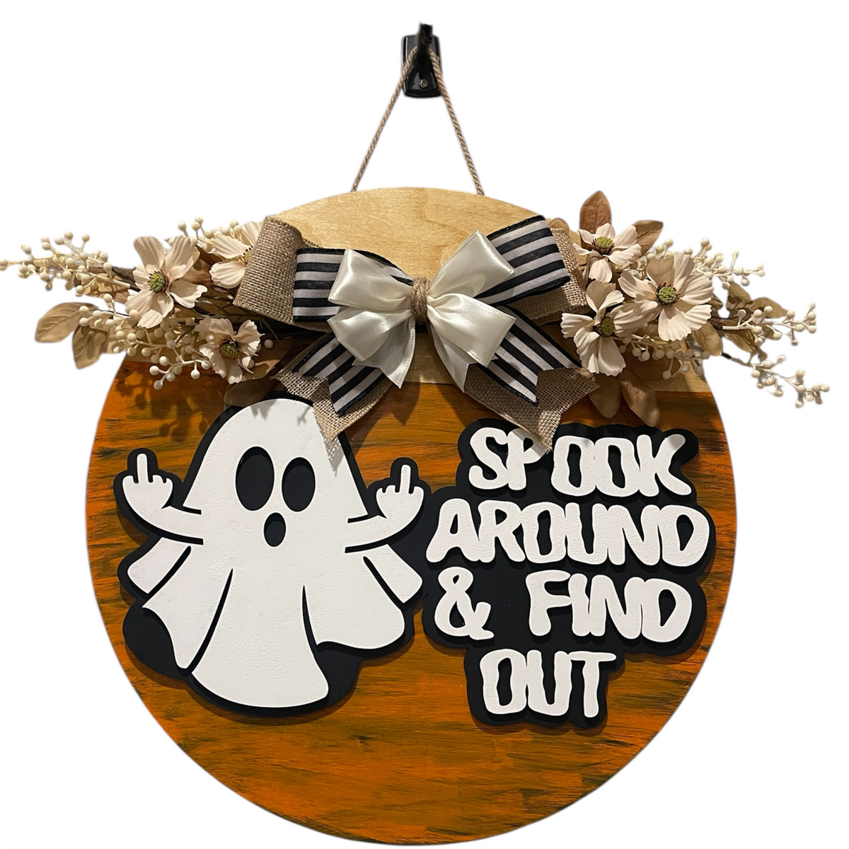 Spook Around and Find Out Door Hanger